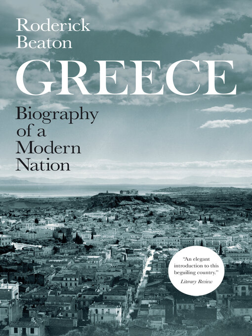 Title details for Greece: Biography of a Modern Nation by Roderick Beaton - Available